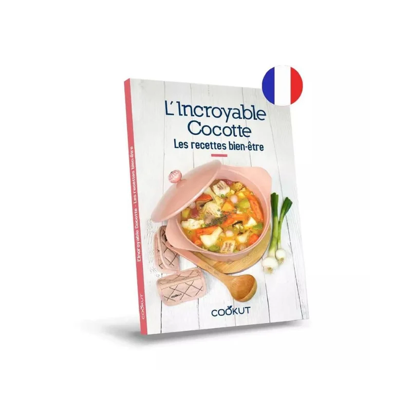 Livre de recettes - Les Recettes de l'Incroyable Cocotte - Bien-Être